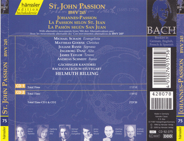 Bach* / Michael Schade, Matthias Goerne, Juliane Banse, James Taylor (5), Gächinger Kantorei Stuttgart, Bach-Collegium Stuttgart*, Helmuth Rilling : St. John Passion = La Passion Selon St. Jean = Johannes-Passion, BWV 245 (2xCD, Album)
