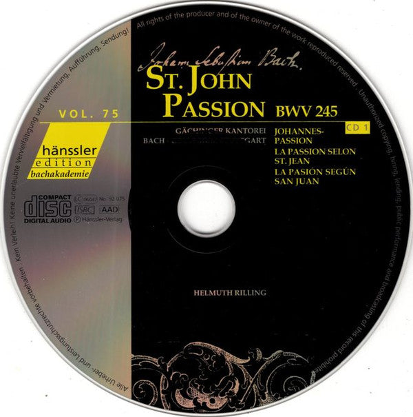Bach* / Michael Schade, Matthias Goerne, Juliane Banse, James Taylor (5), Gächinger Kantorei Stuttgart, Bach-Collegium Stuttgart*, Helmuth Rilling : St. John Passion = La Passion Selon St. Jean = Johannes-Passion, BWV 245 (2xCD, Album)