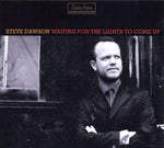 the album cover for Steve Dawson (Guitar/Producer) - Waiting for the Lights to Come Up [Digipak]
