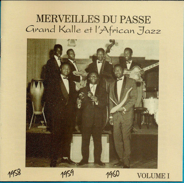 Grand Kalle And African Jazz : Volume 1 - 1958 -1959 - 1960 (CD, Comp)