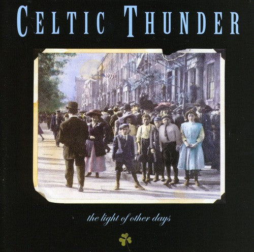 Celtic Thunder - Light of Other Days (CD)