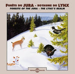 the album cover for NATURAL ATMOSPHERES - Forests Of The Jura: The Lynx's Realm