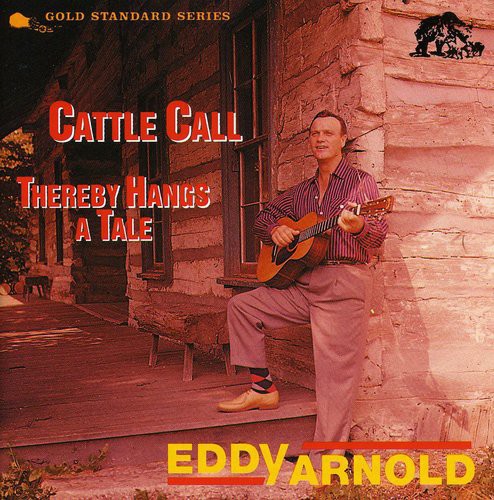 Eddy Arnold - Llamada del ganado / De ahí cuelga una historia (CD)