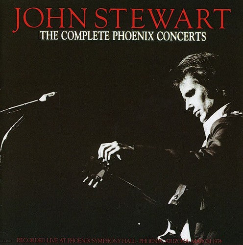 the album cover for John Stewart - Complete Phoenix Concerts [Import]