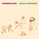 the album cover for Evangelista - Hello, Voyager
