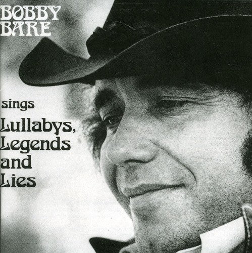 Bobby Bare - Canciones de cuna, leyendas y mentiras (CD)