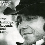Bobby Bare - Canciones de cuna, leyendas y mentiras (CD)