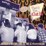 the album cover for Thatll Flat Git It! - Vol. 21-That'll Flat Git It [Import]
