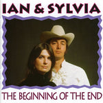 Ian y Sylvia - Fin del comienzo (CD)