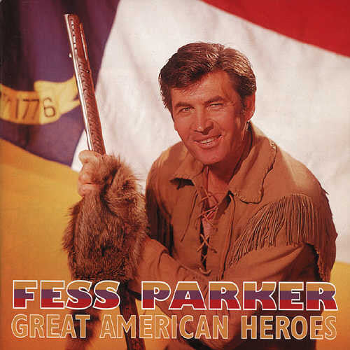 Fess Parker - Grandes héroes estadounidenses (CD)