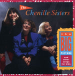 the album cover for Chenille Sisters - Big Picture & Other Kids Songs