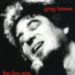 Greg Brown - Live One (CD)