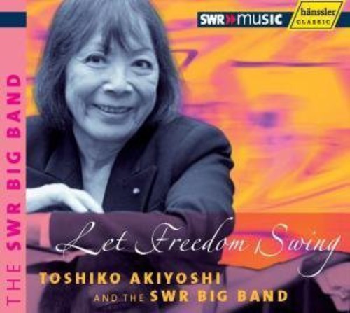 the album cover for SWR Big Band - Let Freedom Swing [Double Digipack]