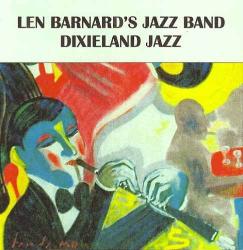 the album cover for Len Barnard Jazz Band - Dixieland Jazz/Two Great Dixieland Jazz Bands