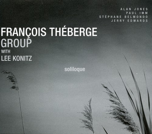 the album cover for François Théberge Group - Soliloque