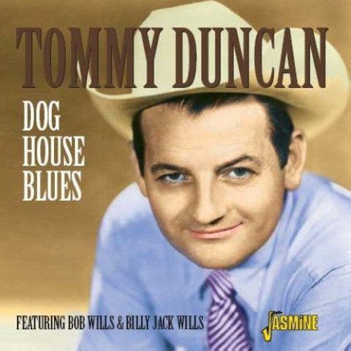 the album cover for Tommy Duncan - Dog House Blues