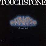 the album cover for Touchstone - New Land