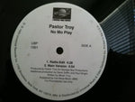 Pastor Troy : No Mo Play (12", Single, Promo)