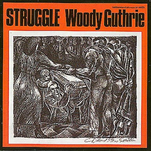 Woody Guthrie - Struggle (CD)