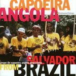Capoeira Angola desde Salvador Brasil - Grupo de Capoeira Angola Pelourinho (CD)
