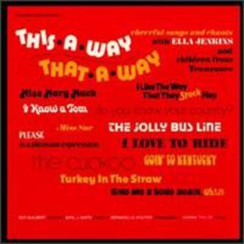 the album cover for Ella Jenkins - This a Way That a Way