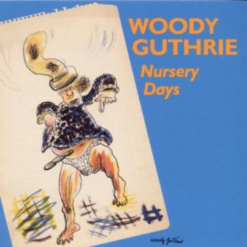 Woody Guthrie - Días de guardería (CD)