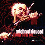 Michael Doucet - De ahora en adelante (CD)