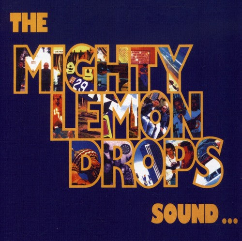 The Mighty Lemon Drops - Sound (CD)