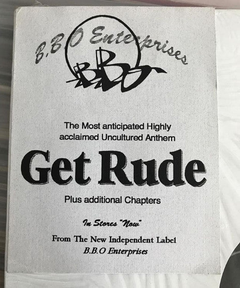 B.B.O. : Get Rude (12")