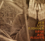 Jeb Loy Nichols - Los días son poderosos (CD)