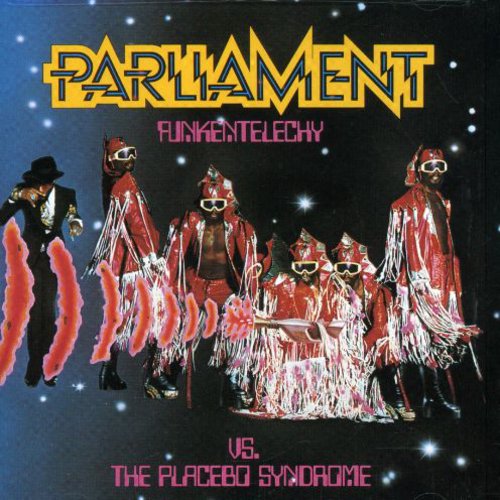 Parliament - Funkentelechy Vs the Placebo Syndrome (CD)