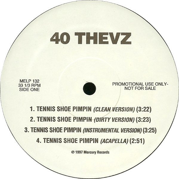 40 Thevz : Tennis Shoe Pimpin / Group Therapy (12", Promo)
