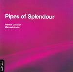 the album cover for Francis Jackson - Pipes of Splendour