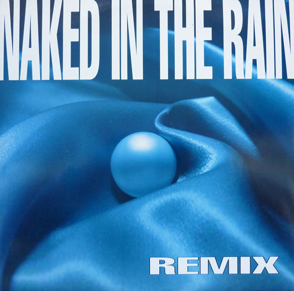 Blue Pearl : Naked In The Rain (Remix) (12", Single)