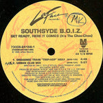 Southsyde B.O.I.Z. : Get Ready, Here It Comes (It's The Choo-Choo) (12")