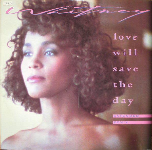 Whitney Houston : Love Will Save The Day (Extended Remix) (12", Single)