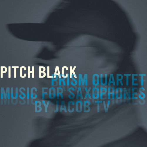 the album cover for Prism - Pitch Black: Music for Saxophones By Jacob TV
