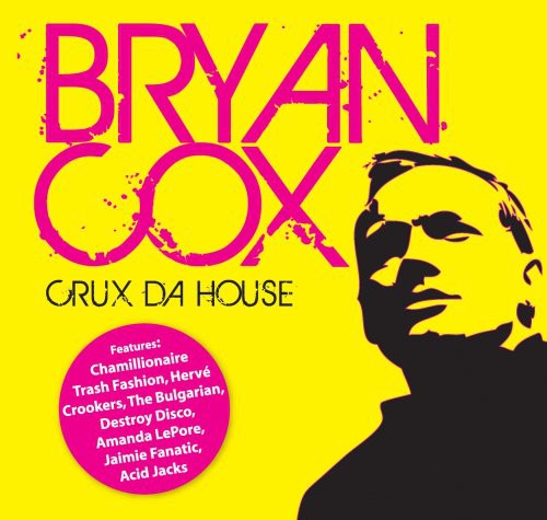 the album cover for Bryan Cox - Crux Da House