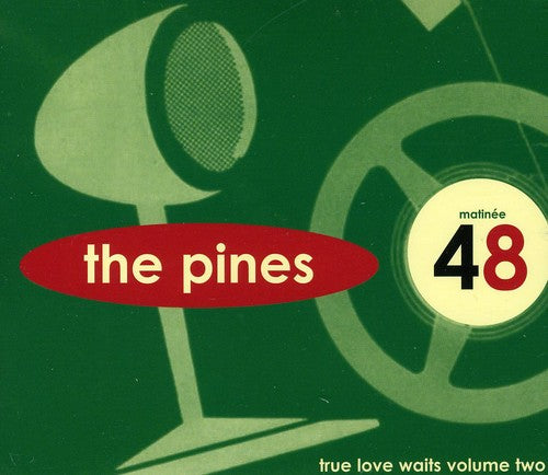 the album cover for Pines - True Love Waits, Vol. 2