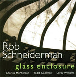 the album cover for Rob Schneiderman - Glass Enclosure