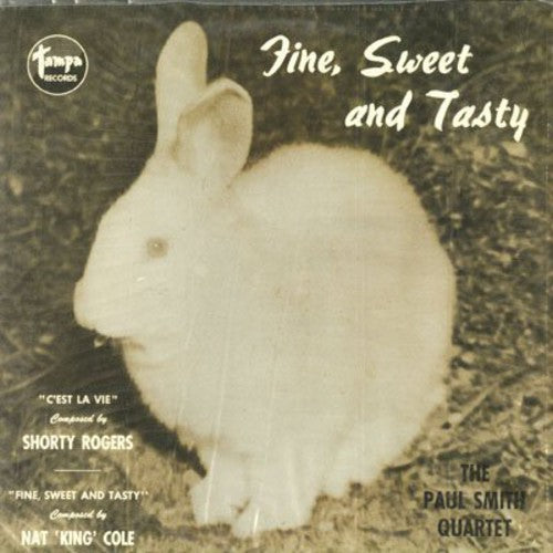 the album cover for SMITH QUARTET PAUL - Fine Sweet & Tasty