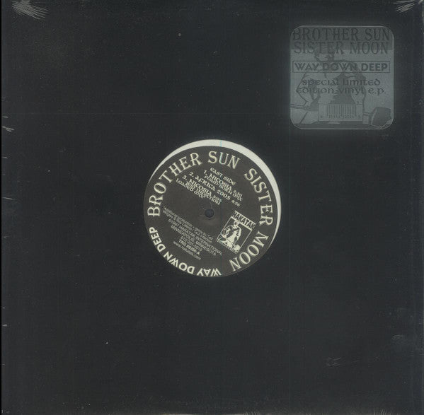 Brother Sun Sister Moon : Way Down Deep (12", EP, Ltd)