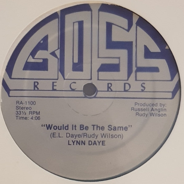 Lynn Daye : Here Comes The Boss / Would It Be The Same (12")