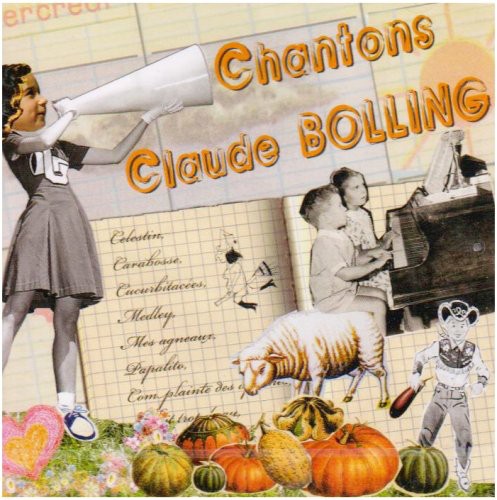 the album cover for Claude Bolling - Chantons Claude Bolling [A Partir De 3 Ans]