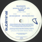Mijangos Presents Café De Sol : Bahia (2x12")