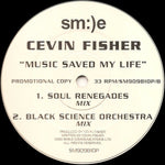 Cevin Fisher : Music Saved My Life (2x12", Promo)