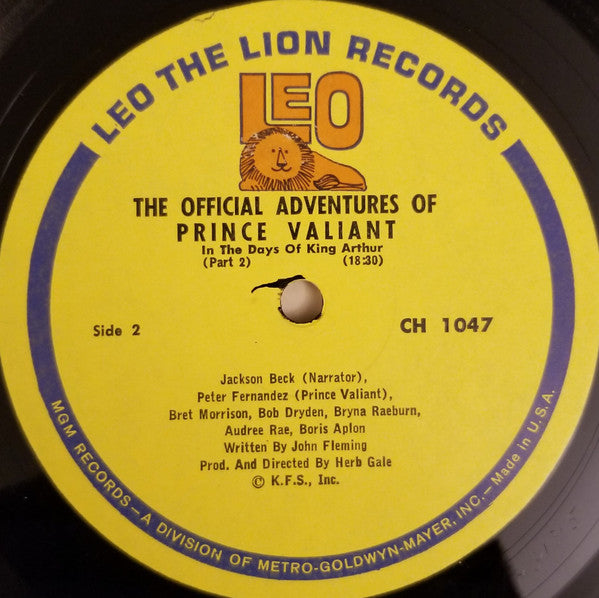 Jackson Beck, Peter Fernandez (2), Brett Morrison, Bryna Raeburn, Bob Dryden, Audree Rae, Boris Aplon : The Official Adventures of Prince Valiant in the Days of King Arthur (LP, Album)