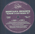 Montana Heights : Know I Can Make It (12")