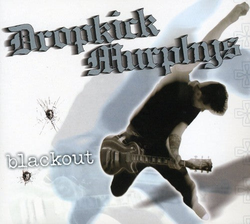 the album cover for Dropkick Murphys - Blackout [Import]