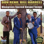 the album cover for Reno/Harrell & Tennessee - Bluegrass Sacred Gospel Songs